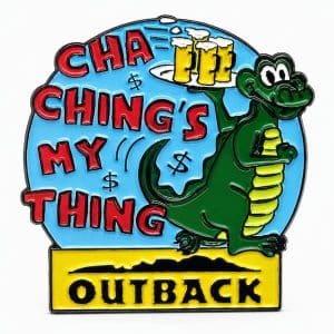 Happy crocodile rushing off to serve 3 cold beers on a platter saying "Cha Ching's My Thing" with bold Outback Logo
