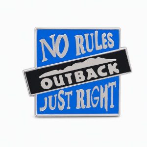 Lapel pin featuring the phrase, "No Rules, Just Right" and the Outback logo, created by the Pin Center