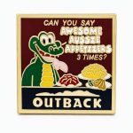 Tongue Twister Outback lapel pin saying "can you say 'Awesome Aussie Appetizers 3 times?"