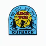 Lapel pin for Outback featuring the silhouettes of a dancing kangaroo, koala, and croc with the phrase "we will we will rock you"